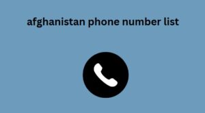 afghanistan phone number list