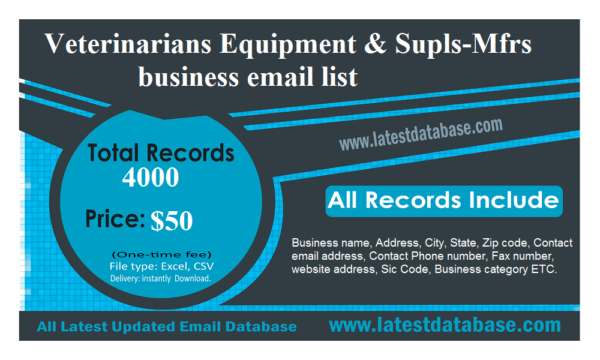 Veterinarians Equipment & Supls-Mfrs B2C Email Data