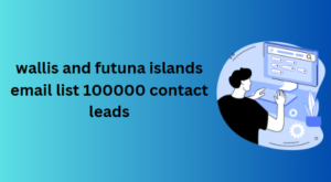 wallis and futuna islands email list 100000 contact leads